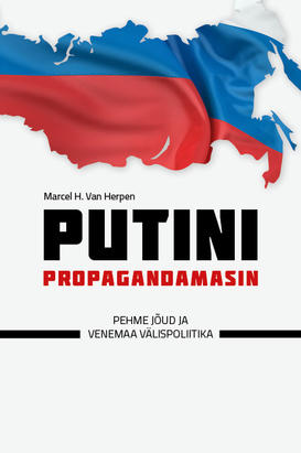 putini-propagandamasin-pehme-jõud-ja-venemaa-välispoliitika.jpg